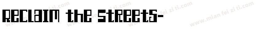 Reclaim the Streets字体转换